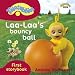 Laa-Laa's Bouncy Ball (Teletubbies)