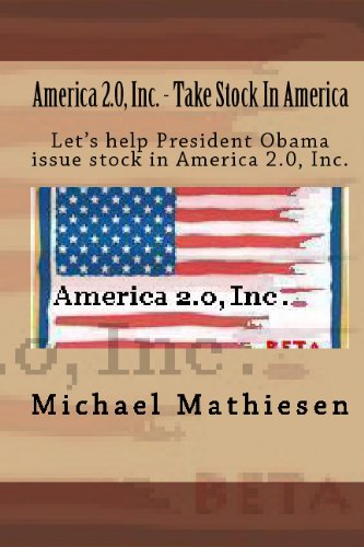 America 2.0 Inc. - Take Stock In America!