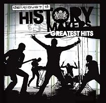 History Makers: Greatest Hits by Delirious, CD