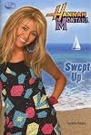 Swept Up (Hannah Montana Novels)