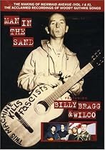 Billy Bragg & Wilco: Man in the Sand