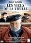 Jean Gabin - Les vieux de la vieille (French only)