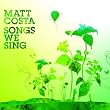 Songs We Sing