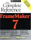 FrameMaker(R) 7: The Complete Reference