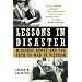Lessons in Disaster: McGeorge Bundy and the Path to War in Vietnam