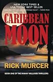 Caribbean Moon: Manny Williams Thrillers (Volume 1)
