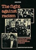 The Fight against racism. Bk.4