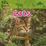 Cats (Amazing Animals)
