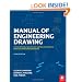 Manual of Engineering Drawing, Third Edition: Technical Product Specification and Documentation to British and International Standards
