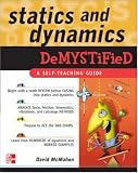 Statics and Dynamics Demystified