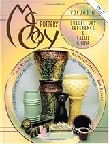 McCoy Pottery: Collector's Reference and Value Guide, Vol. 3