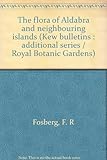 The flora of Aldabra and neighbouring islands