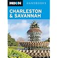 Moon Charleston & Savannah (Moon Handbooks)