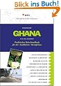 Ghana. Praktisches Reisehandbuch f�r die 'Goldk�ste' Westafrikas