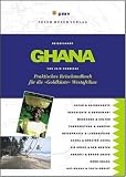 Ghana - Praktisches Reisehandbuch f&uuml;r die 'Goldk&uuml;ste' Westafrikas - Jojo Cobbinah