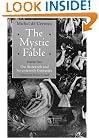 The Mystic Fable: The Sixteenth and Seventeenth Centuries (Religion and Postmodernism Series)
