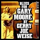 Blues For Gary Moore - Single