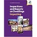 Inspections and Reports on Dwellings: Inspecting
