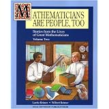 MathematiciansArePeople,Too:StoriesfromtheLivesofGreatMathematicians,Vol.2