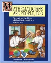 Mathematicians Are People, Too: Stories from the Lives of Great Mathematicians, Vol. 2
