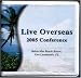 Eleven (11) Cd Set From International Living, "Live Overseas 2005 Conference in Bahir Mar Beach Resort, Fort Lauderdale, Florida."