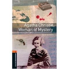 Agatha Christie, Woman Of Mystery (Oxford Bookworms Library; True Stories, Stage 2)