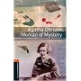 Agatha Christie, Woman of Mystery: 700 Headwords (Oxford Bookworms Library; True Stories, Stage 2)