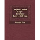 algebra made easy primary source edition
