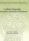 La d�flation th�rapeutique, Les ad�nopathies m�tastatiques pr�dominantes