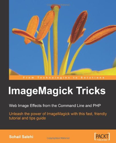 Cover image : Imagemagick Tricks: Web Image Effects from the Command Line And Php