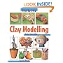 Clay Modelling (Step-by-step Children's Crafts)