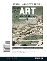 Art: A Brief History , Books a la Carte Edition (6th Edition)