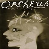 Orpheus the Lowdown