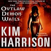 The Outlaw Demon Wails | Kim Harrison