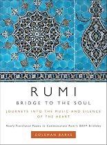 Rumi: Bridge to the Soul