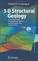 3-D Structural Geology: A Practical Guide to Quantitative Surface and Subsurface Map Interpretation