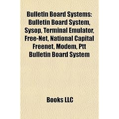 Bulletin Board Systems: Bulletin Board System, Sysop, Terminal Emulator, Free-Net, National Capital Freenet, Modem, Ptt Bulletin Board System