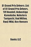 D1 Grand Prix Drivers: List of D1 Grand Prix Drivers, TIFF Needell, Nobushige Kumakubo, Nobuteru Taniguchi, Rod Millen, Ryuji Miki, Ken Nomur-