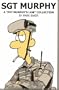 Sgt. Murphy: A "Pvt. Murphy's Law" Collection