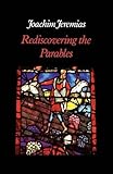 Rediscovering the parables