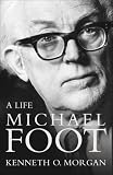 Review HarperPress  / Michael Foot: A Life