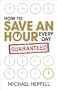 How to Save an Hour Every Day