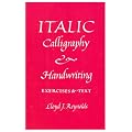 Italic Calligraphy and Handwriting Exercises and Text