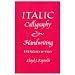 Italic Calligraphy and Handwriting Exercises and Text