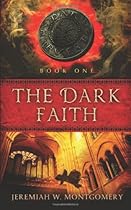 The Dark Faith (Dark Harvest Trilogy) The Dark Faith (Dark Harvest Trilogy)