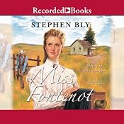 Miss Fontenot: Heroines of the Golden West, Book 3 | [Stephen Bly]