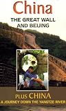 China: The Great Wall and Beijing Plus A Journey Down The Yangtze River (Adventures in Travel)