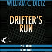 Drifter's Run | [William C. Dietz]