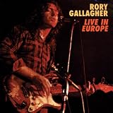 Rory Gallagher Live In Europe