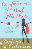 Confessions of a Bad Mother: In the aisle by the chill cabinet no-one can hear you scream